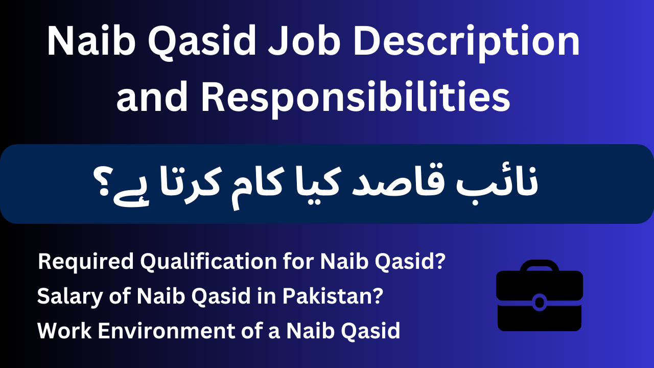 Naib Qasid Job Description